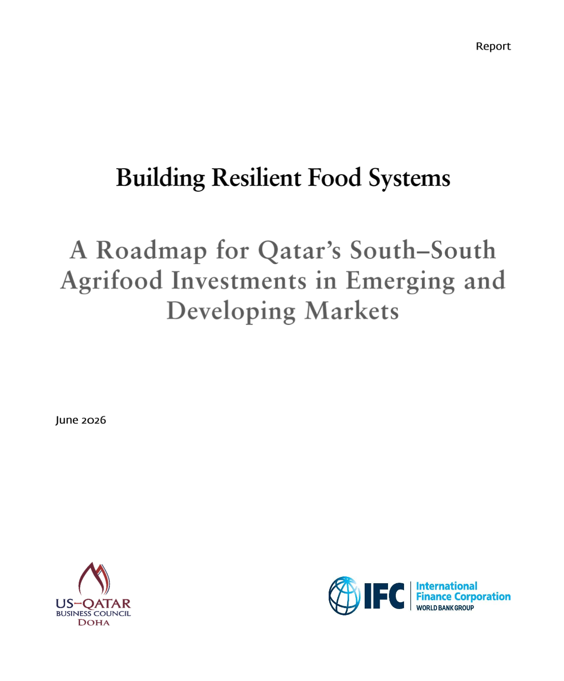 Building Resilient Food Systems: A Roadmap for Qatar’s South-South Agrifood Investment in Emerging and Developing Markets